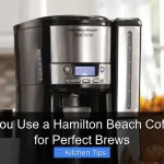 How Do You Use a Hamilton Beach Coffee Maker for Perfect Brews