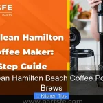 How to Clean Hamilton Beach Coffee Pot for Fresh Brews