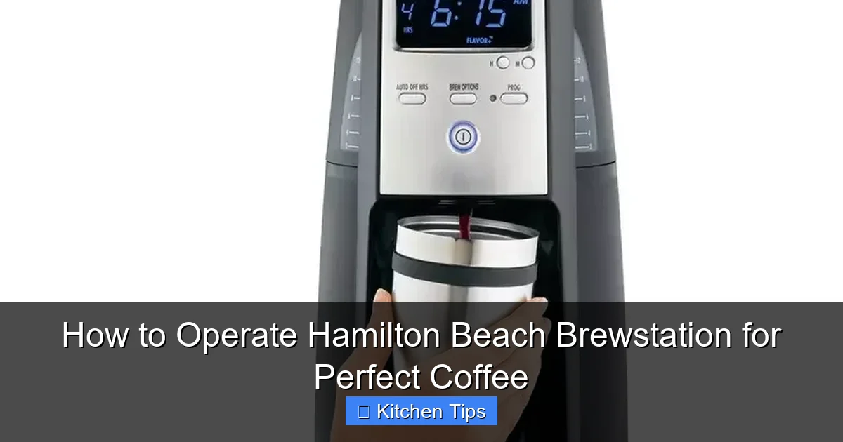 How to Operate Hamilton Beach Brewstation for Perfect Coffee