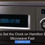 How to Set the Clock on Hamilton Beach Microwave Fast
