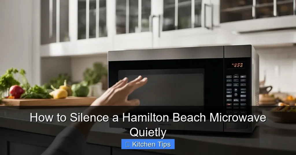 How to Silence a Hamilton Beach Microwave Quietly