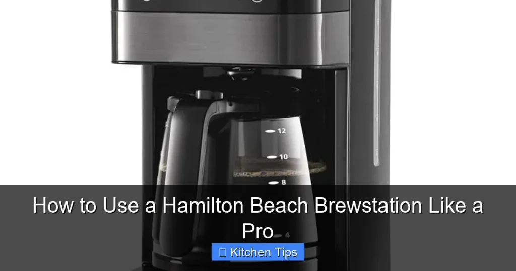 How to Use a Hamilton Beach Brewstation Like a Pro