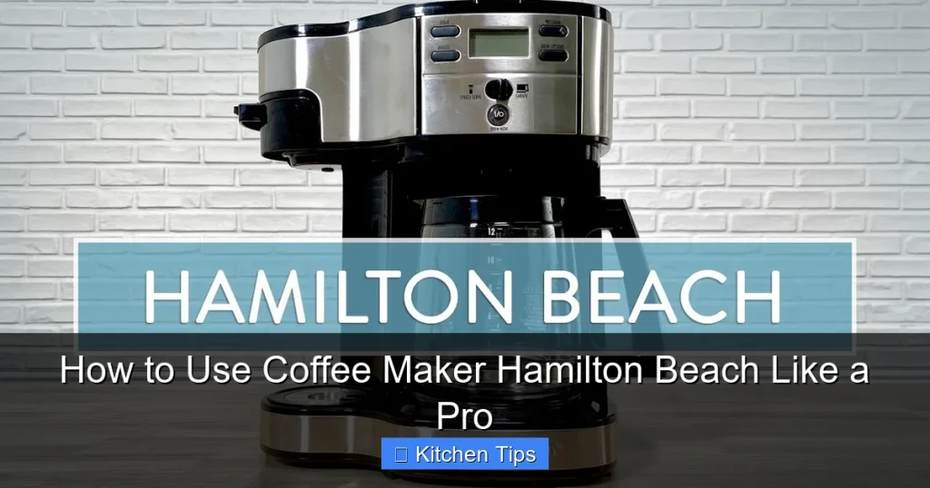 How to Use Coffee Maker Hamilton Beach Like a Pro