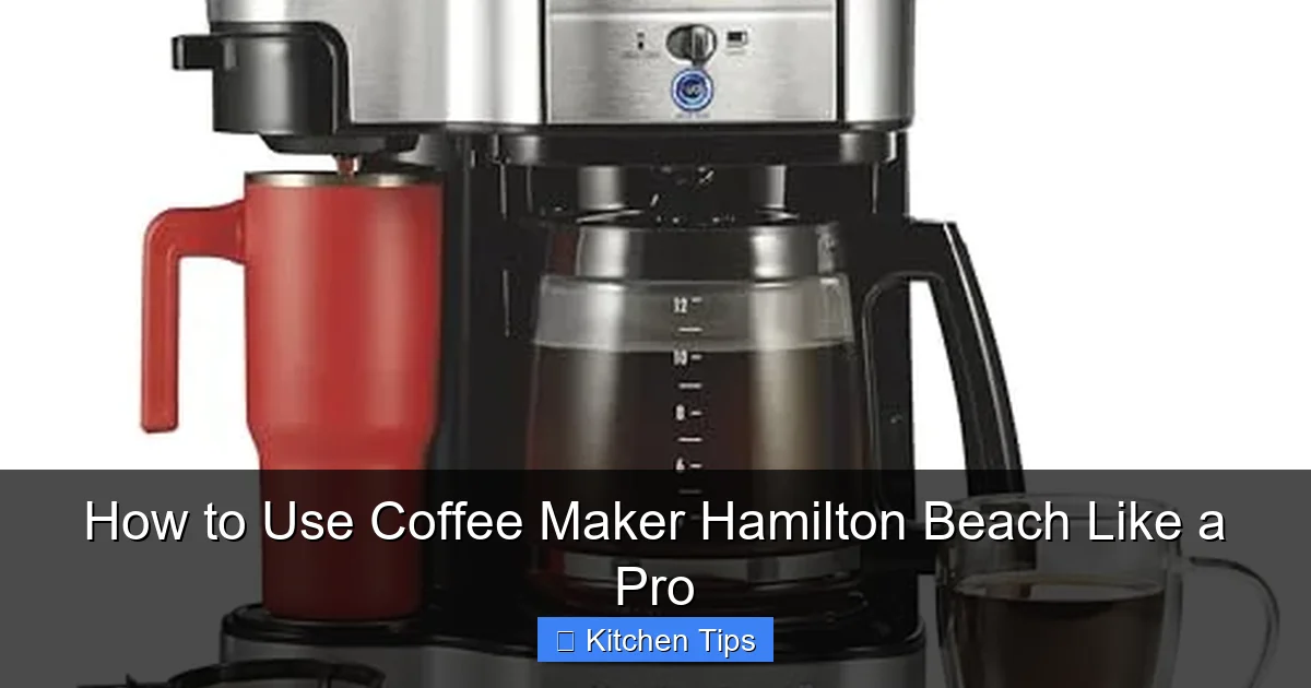 How to Use Coffee Maker Hamilton Beach Like a Pro