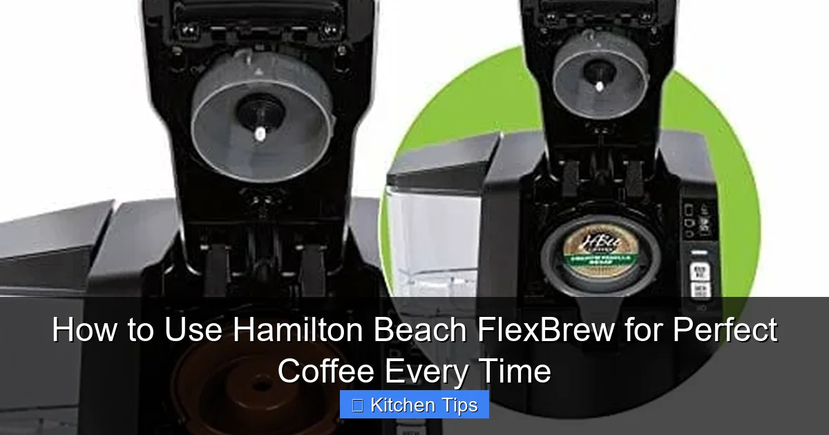How to Use Hamilton Beach FlexBrew for Perfect Coffee Every Time