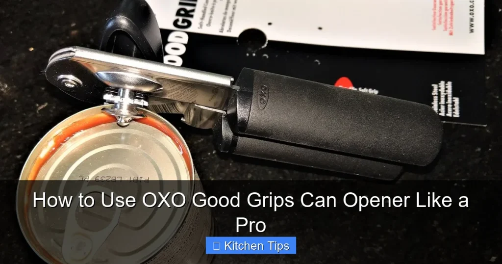 How to Use OXO Good Grips Can Opener Like a Pro