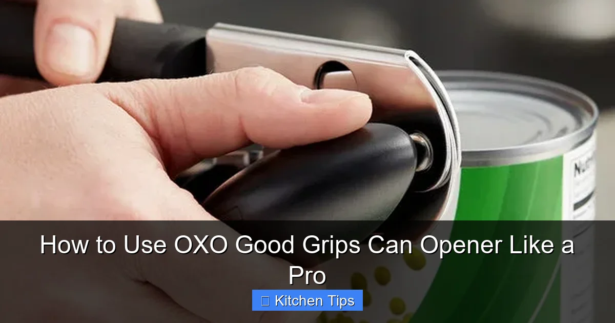 How to Use OXO Good Grips Can Opener Like a Pro