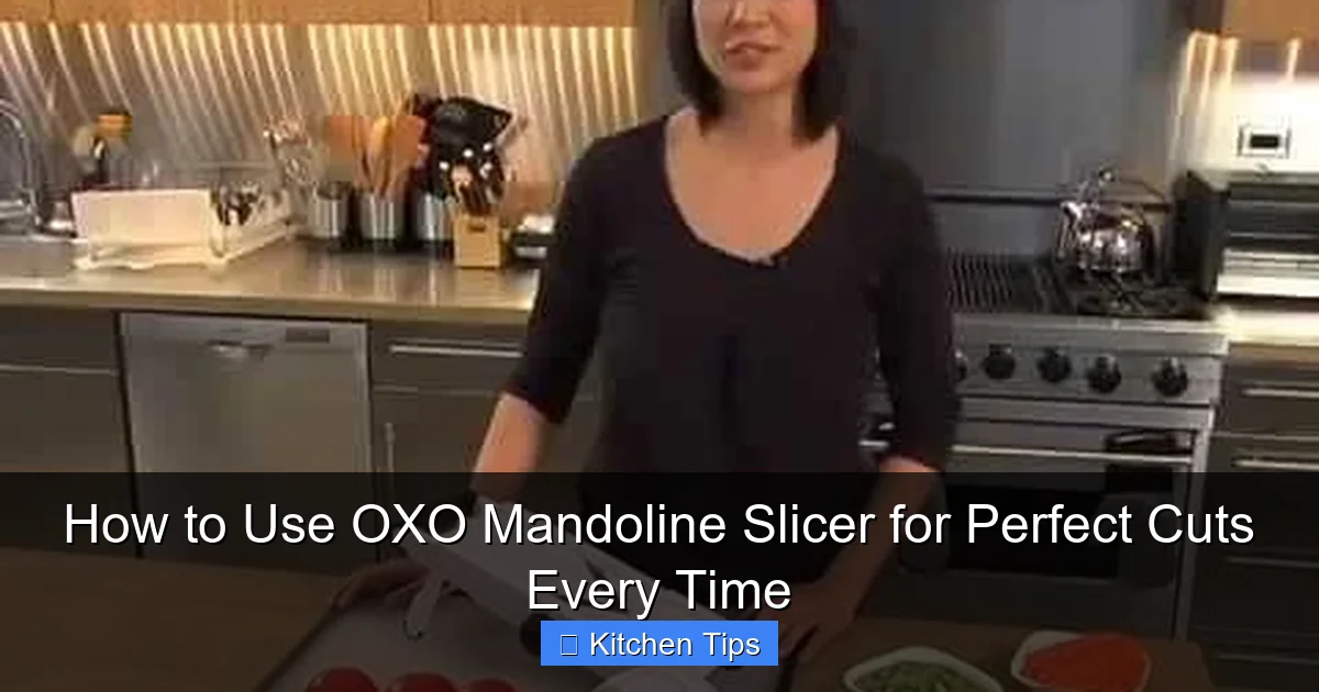 How to Use OXO Mandoline Slicer for Perfect Cuts Every Time
