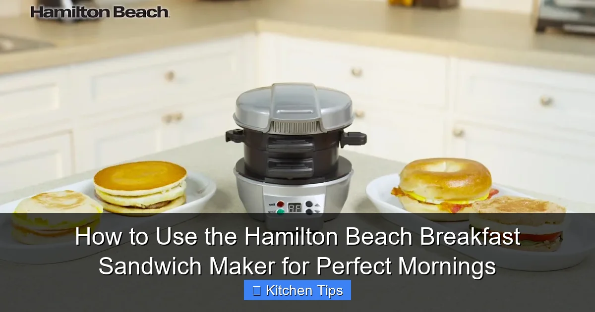 How to Use the Hamilton Beach Breakfast Sandwich Maker for Perfect Mornings