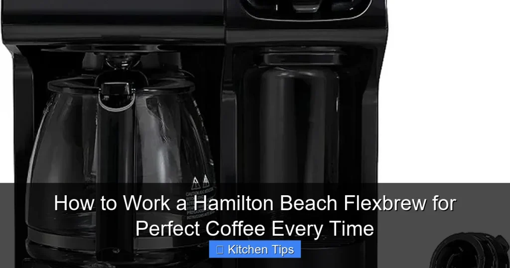 How to Work a Hamilton Beach Flexbrew for Perfect Coffee Every Time