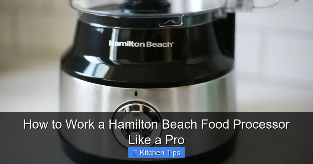 How to Work a Hamilton Beach Food Processor Like a Pro