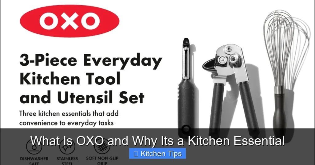What Is OXO and Why Its a Kitchen Essential