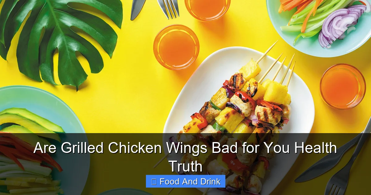 Are Grilled Chicken Wings Bad for You Health Truth