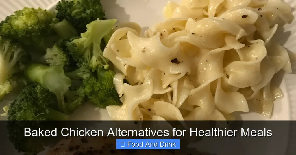 Baked Chicken Alternatives for Healthier Meals