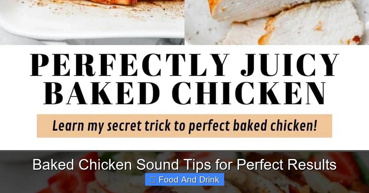 Baked Chicken Sound Tips for Perfect Results