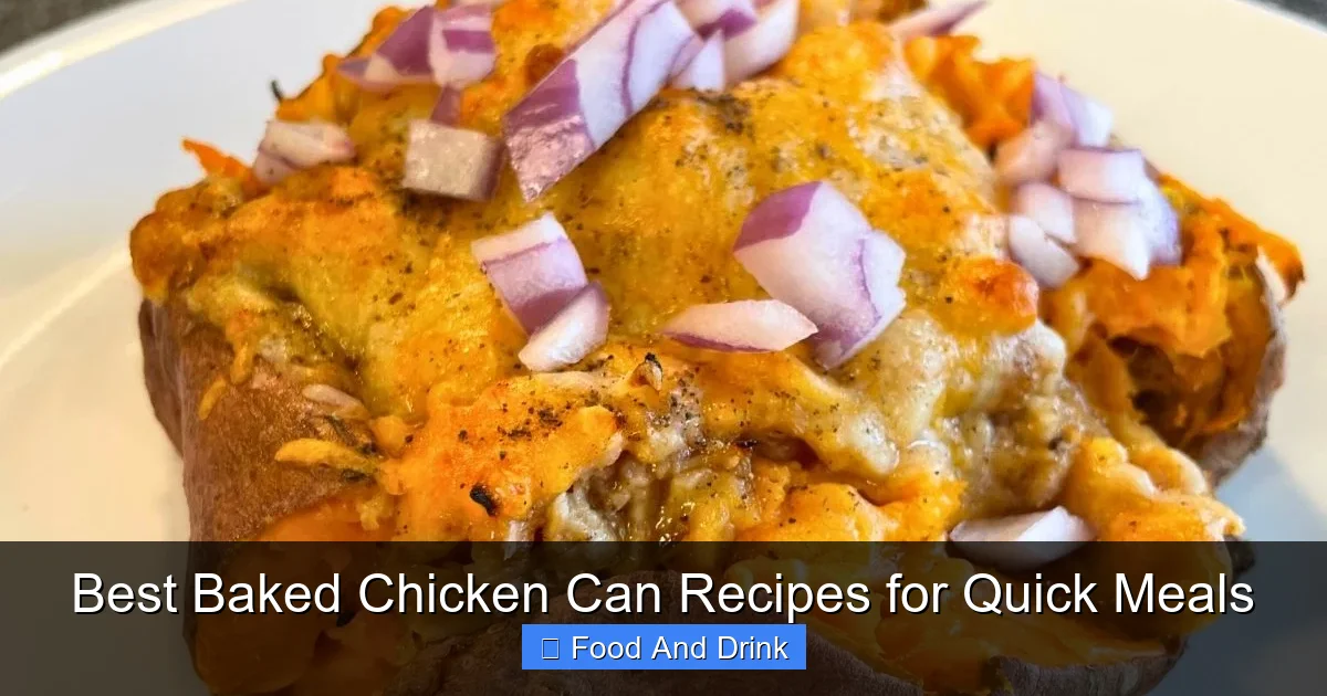 Best Baked Chicken Can Recipes for Quick Meals