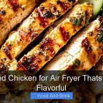 Best Grilled Chicken for Air Fryer Thats Juicy and Flavorful
