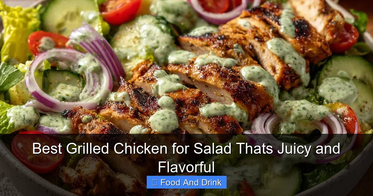 Best Grilled Chicken for Salad Thats Juicy and Flavorful