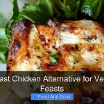 Best Roast Chicken Alternative for Vegetarian Feasts