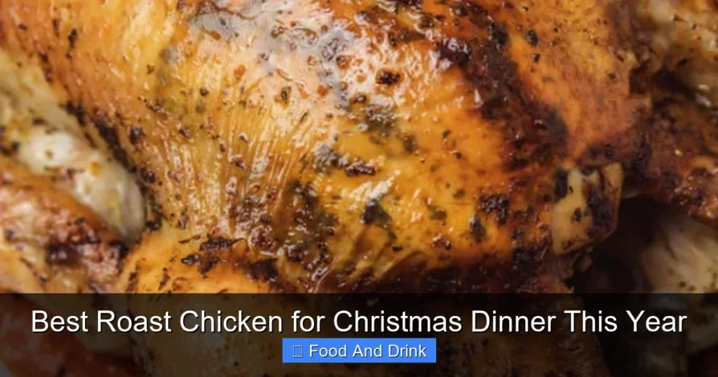 Best Roast Chicken for Christmas Dinner This Year
