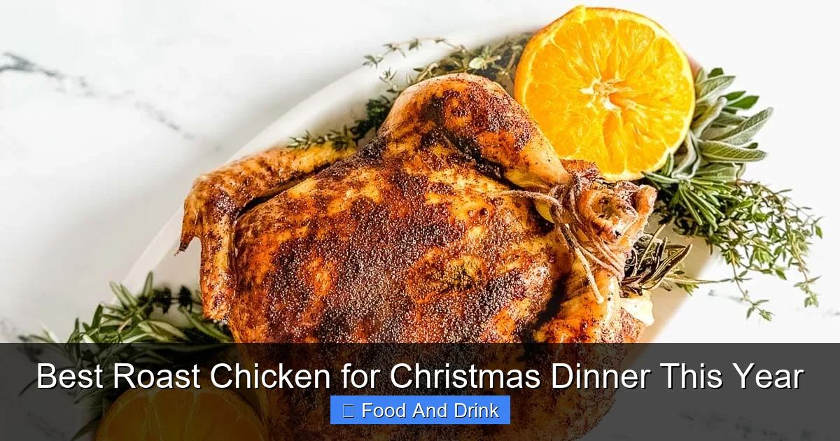 Best Roast Chicken for Christmas Dinner This Year