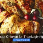 Best Roast Chicken for Thanksgiving Dinner