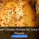 Best Roast Chicken Recipe for Juicy Flavorful Results