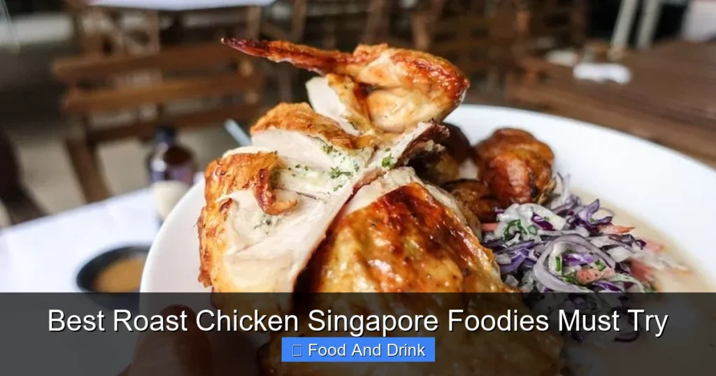 Best Roast Chicken Singapore Foodies Must Try