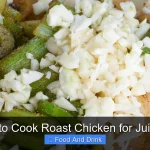 Best Way to Cook Roast Chicken for Juicy Results