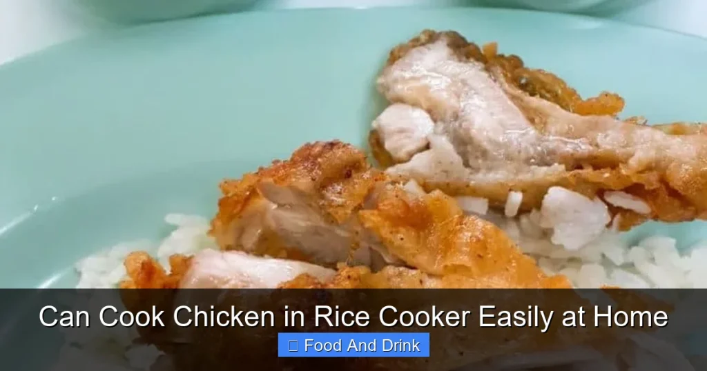 Can Cook Chicken in Rice Cooker Easily at Home