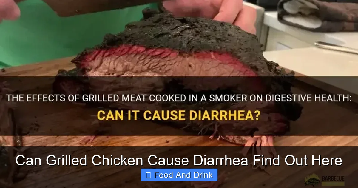 Can Grilled Chicken Cause Diarrhea Find Out Here