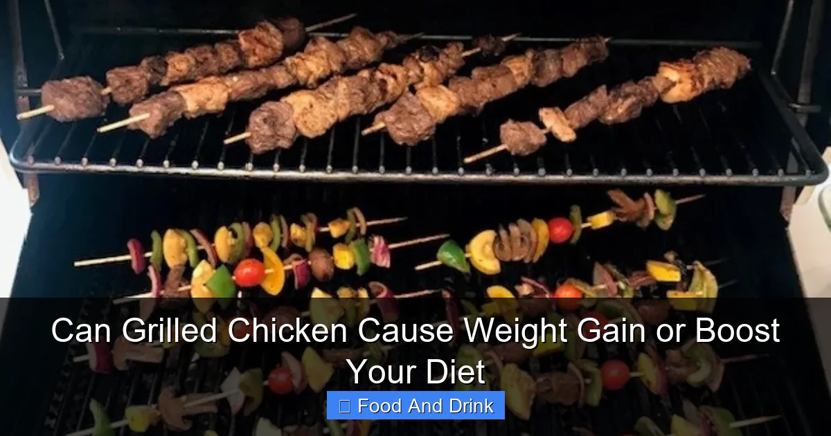 Can Grilled Chicken Cause Weight Gain or Boost Your Diet