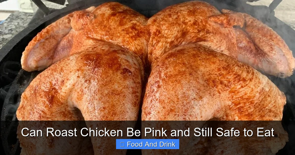 Can Roast Chicken Be Pink and Still Safe to Eat