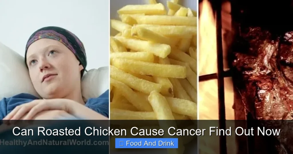 Can Roasted Chicken Cause Cancer Find Out Now
