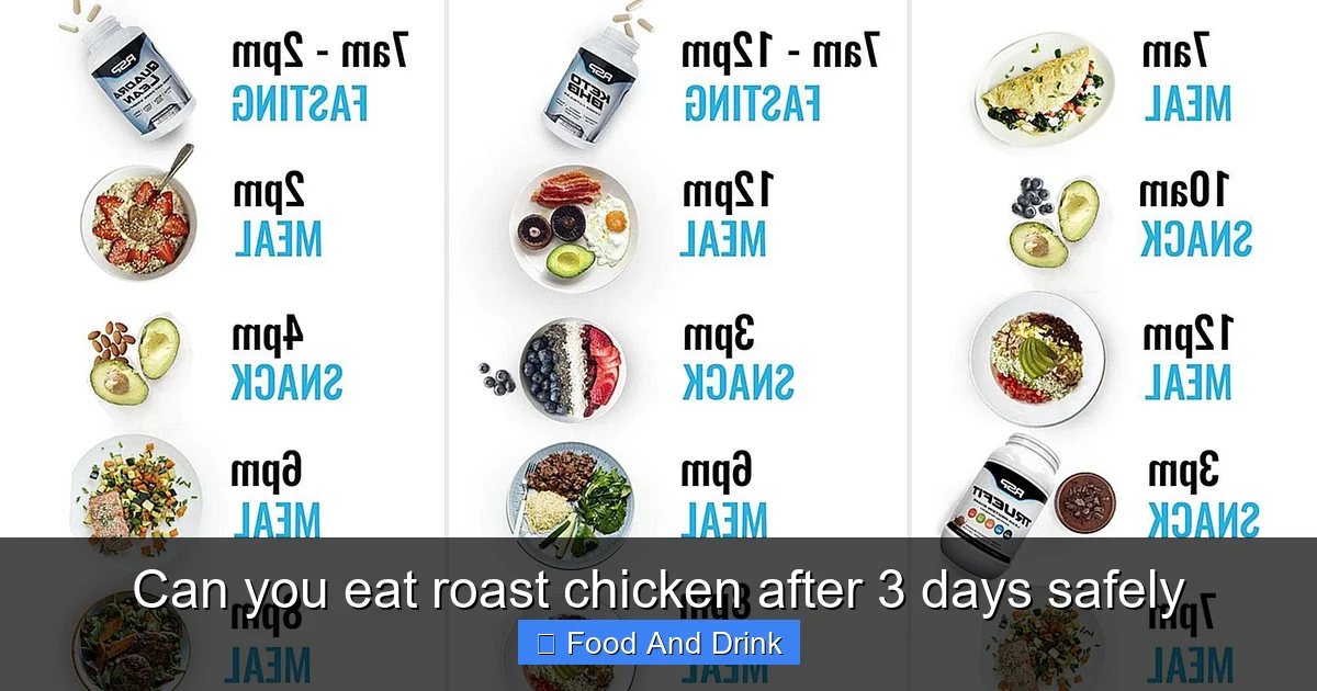 Can you eat roast chicken after 3 days safely