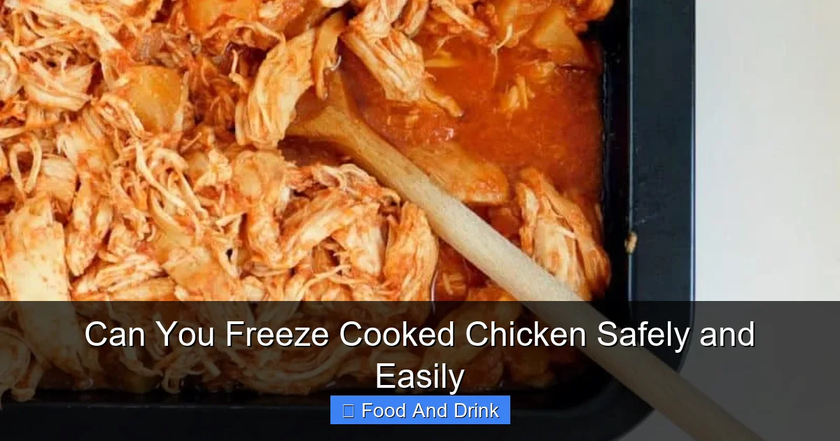Can You Freeze Cooked Chicken Safely and Easily