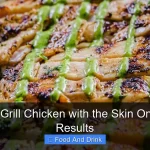 Can You Grill Chicken with the Skin On for Juicy Results