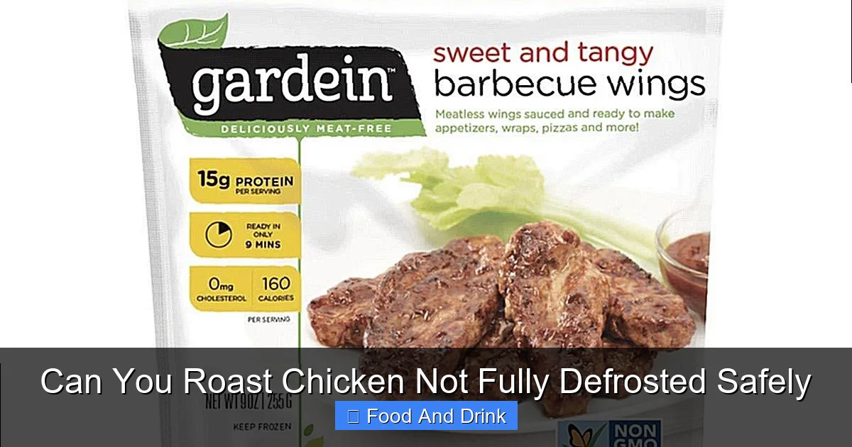 Can You Roast Chicken Not Fully Defrosted Safely