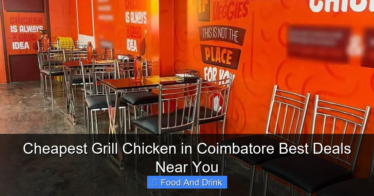 Cheapest Grill Chicken in Coimbatore Best Deals Near You
