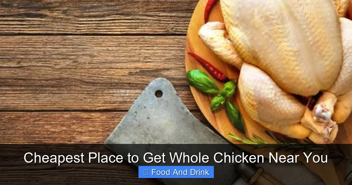 Cheapest Place to Get Whole Chicken Near You