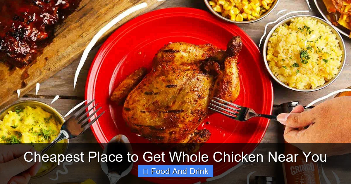 Cheapest Place to Get Whole Chicken Near You