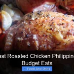 Cheapest Roasted Chicken Philippines Best Budget Eats