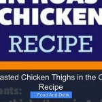 Crispy Roasted Chicken Thighs in the Oven Easy Recipe