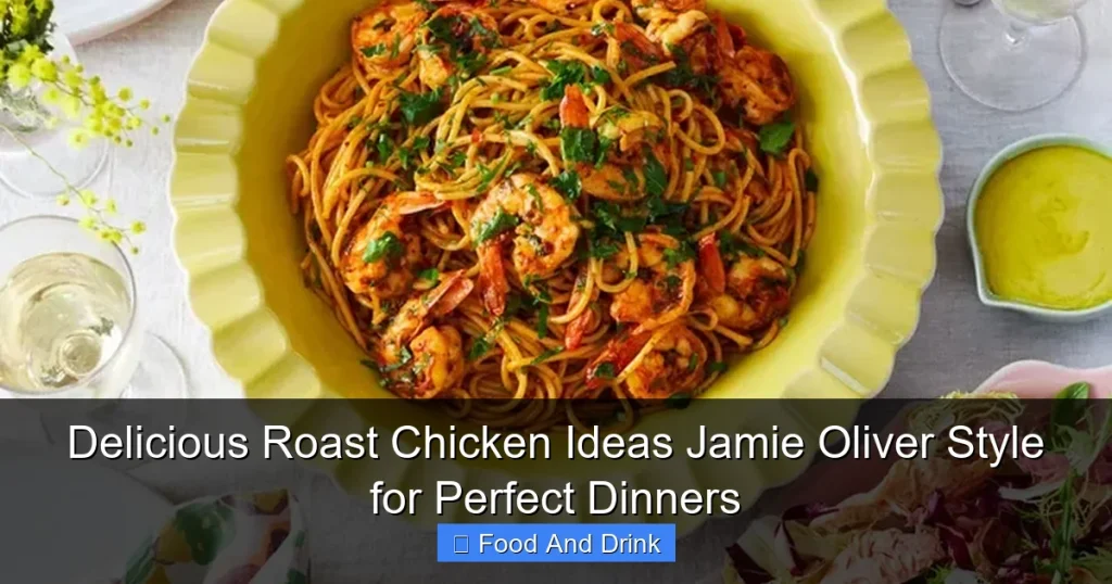 Delicious Roast Chicken Ideas Jamie Oliver Style for Perfect Dinners