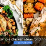 Delicious whole chicken ideas for dinner tonight