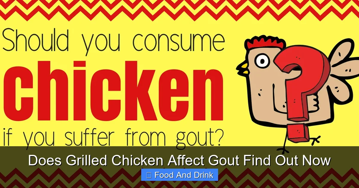 Does Grilled Chicken Affect Gout Find Out Now