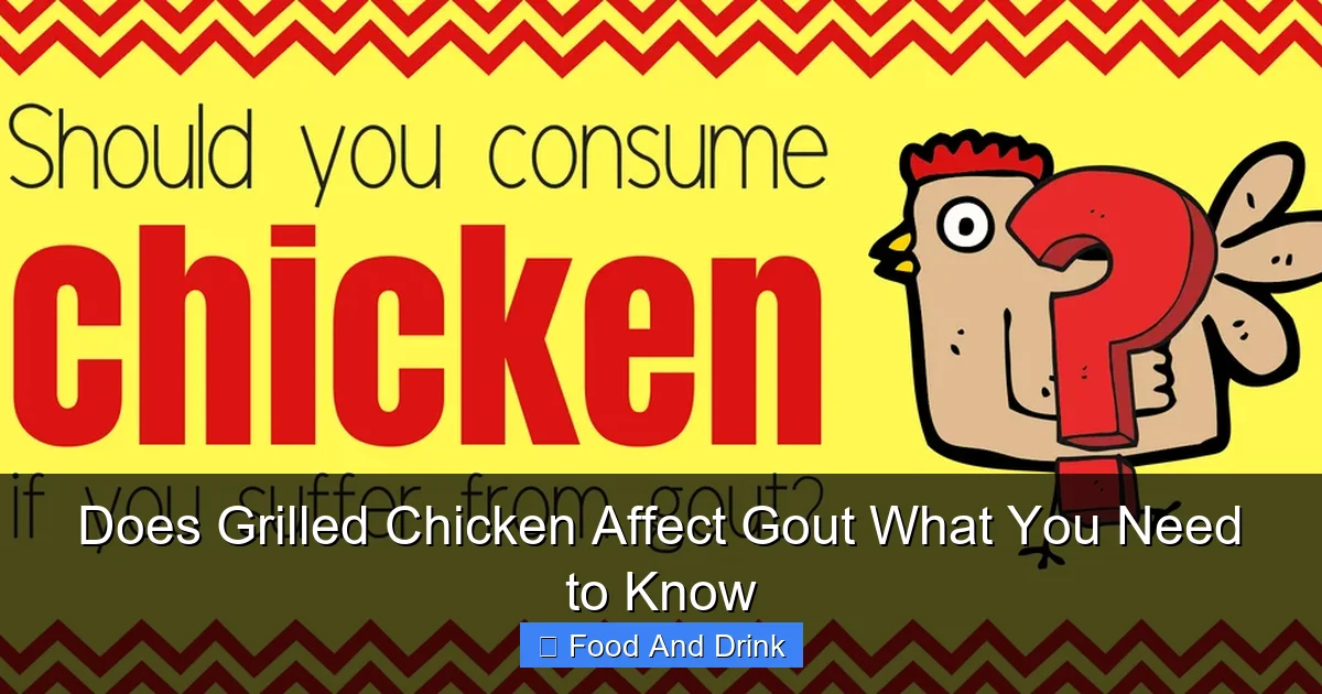 Does Grilled Chicken Affect Gout What You Need to Know
