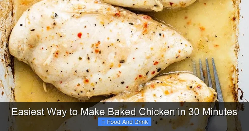 Easiest Way to Make Baked Chicken in 30 Minutes