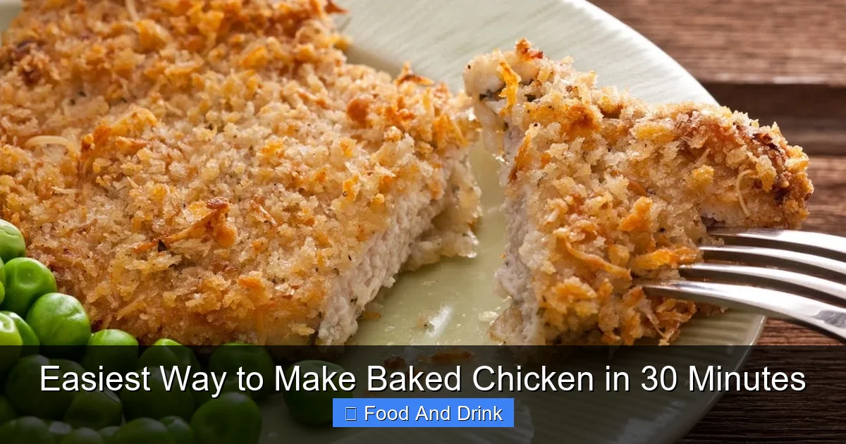 Easiest Way to Make Baked Chicken in 30 Minutes