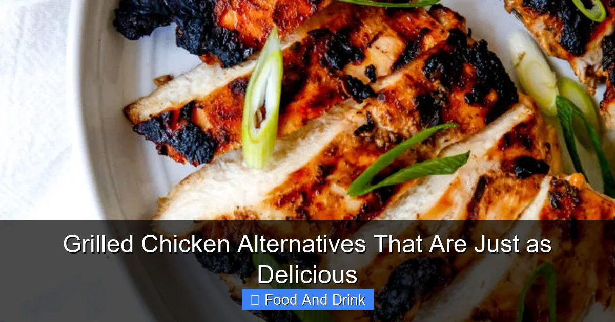 Grilled Chicken Alternatives That Are Just as Delicious